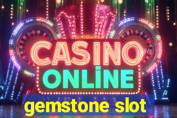 gemstone slot