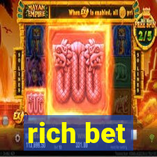 rich bet