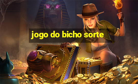 jogo do bicho sorte