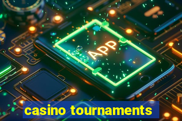 casino tournaments