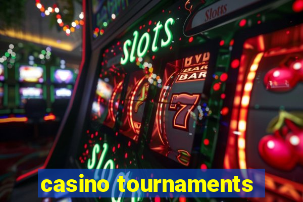 casino tournaments