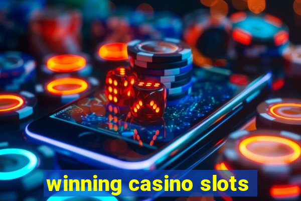 winning casino slots