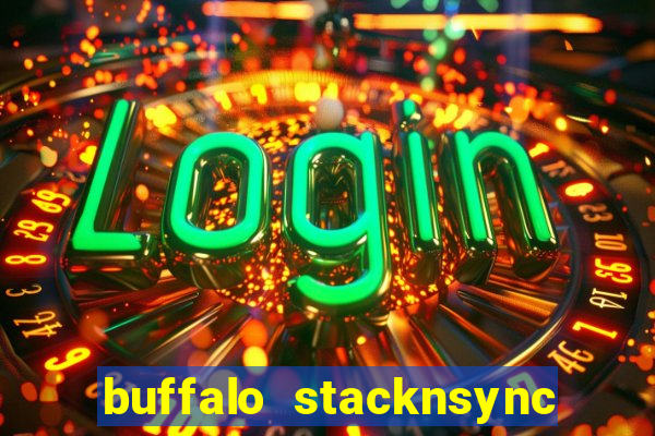 buffalo stacknsync slot free play