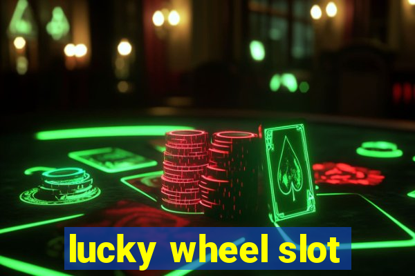 lucky wheel slot