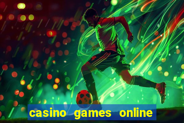 casino games online free play slot