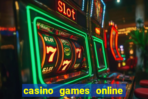 casino games online free play slot