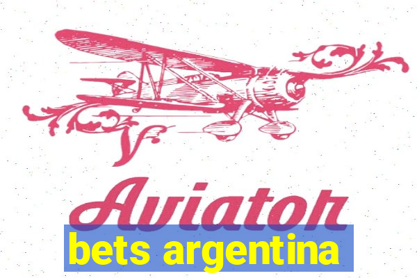 bets argentina