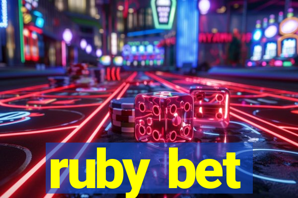 ruby bet