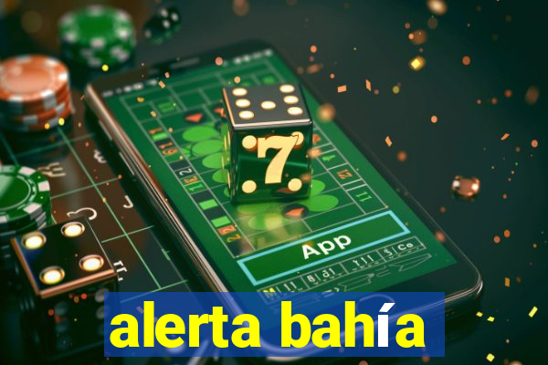 alerta bahía