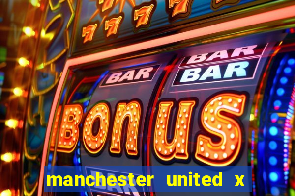 manchester united x tottenham ao vivo multi canais