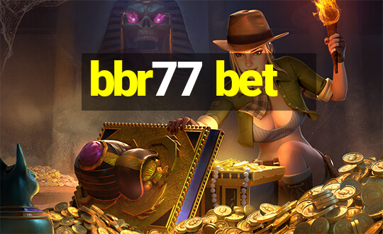 bbr77 bet