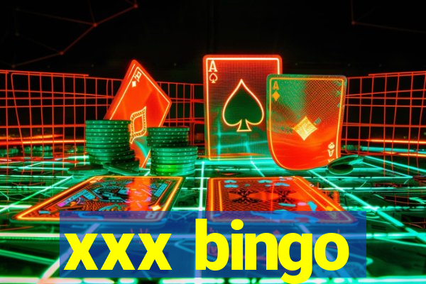 xxx bingo