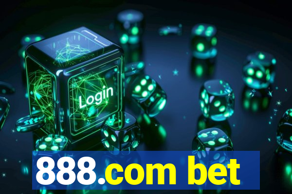 888.com bet