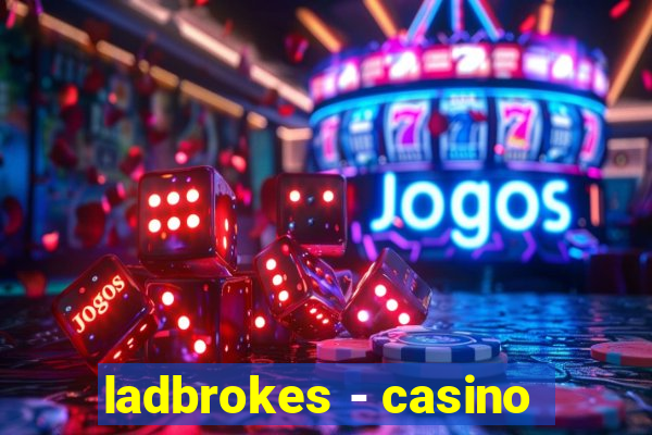 ladbrokes - casino