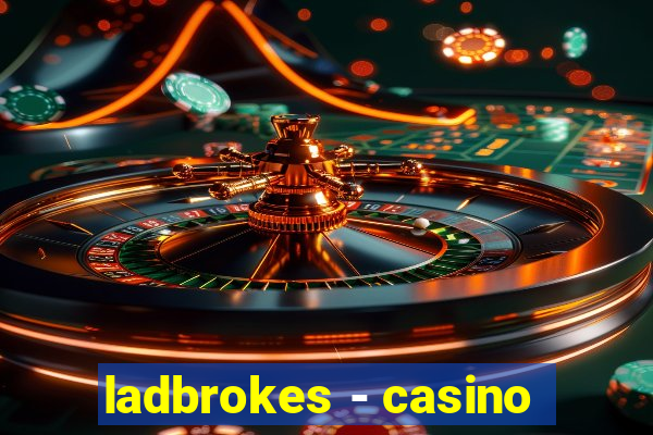 ladbrokes - casino