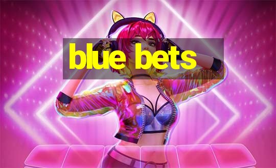 blue bets