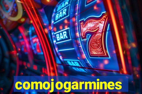 comojogarmines