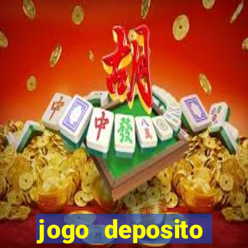 jogo deposito minimo 10 reais