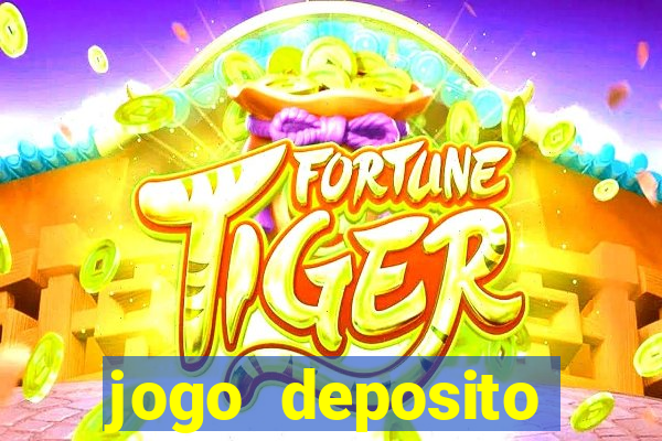 jogo deposito minimo 10 reais