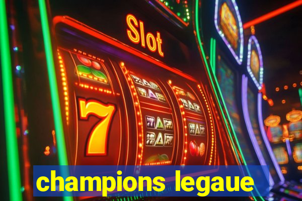 champions legaue