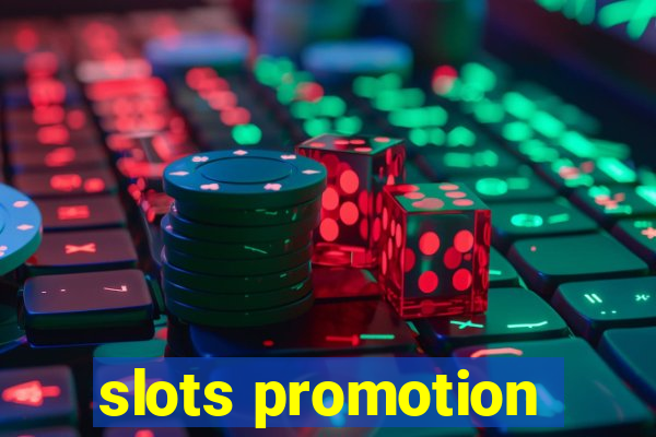 slots promotion