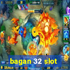 bagan 32 slot