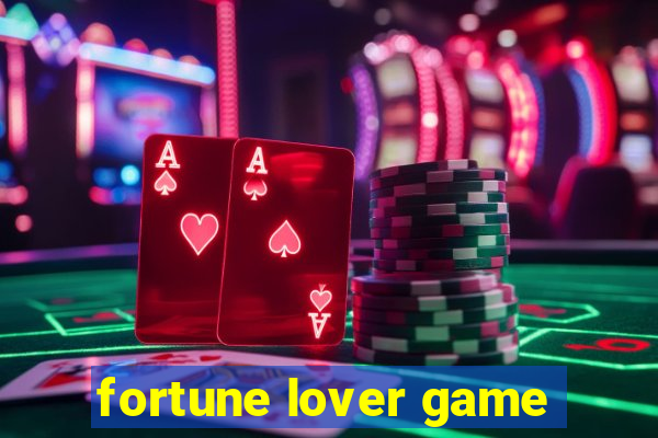 fortune lover game