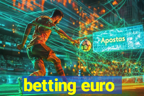 betting euro