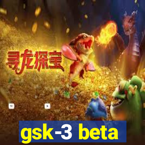 gsk-3 beta