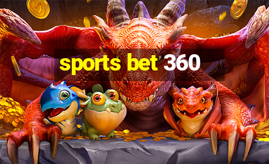 sports bet 360