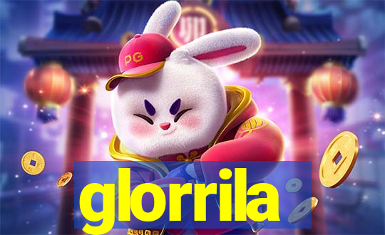 glorrila