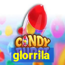 glorrila