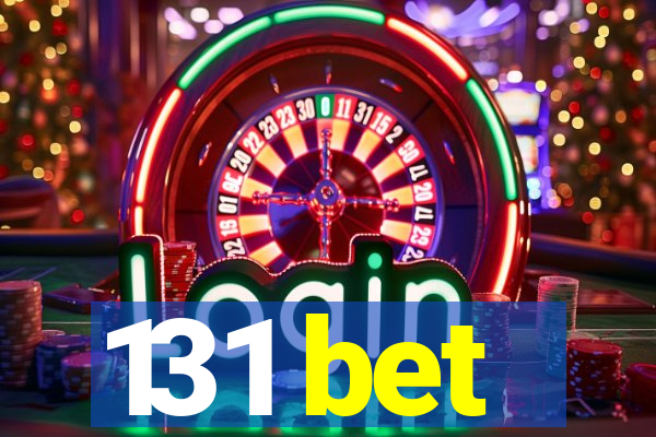 131 bet