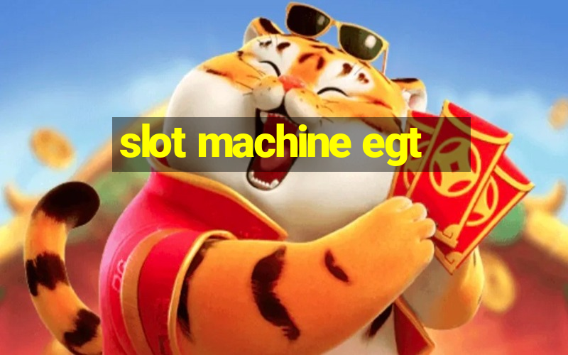 slot machine egt