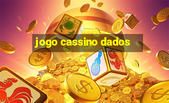 jogo cassino dados