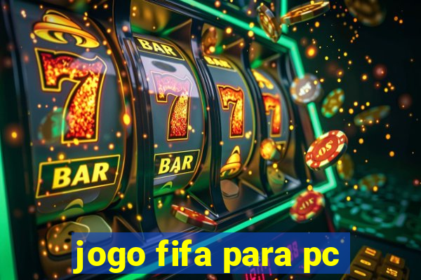 jogo fifa para pc