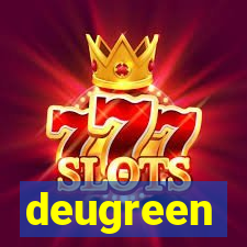 deugreen