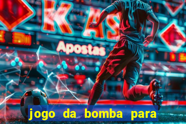 jogo da bomba para ganhar dinheiro