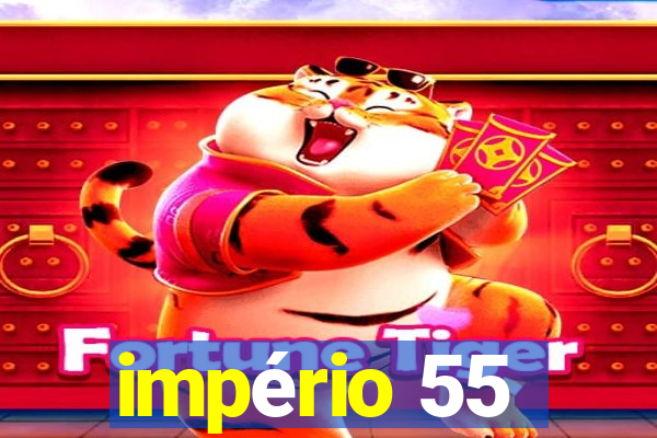 império 55