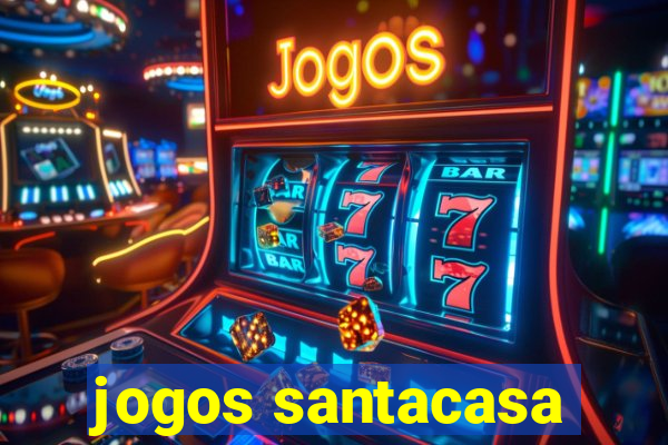 jogos santacasa