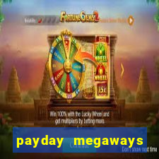 payday megaways slot free play