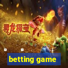 betting game