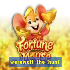 werewolf the hunt slot free play