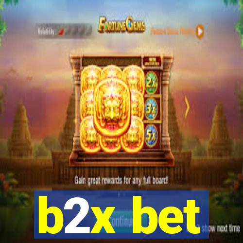 b2x bet