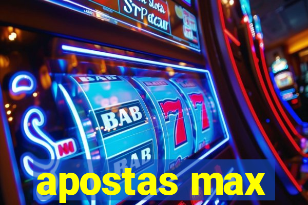 apostas max