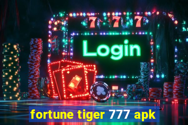 fortune tiger 777 apk