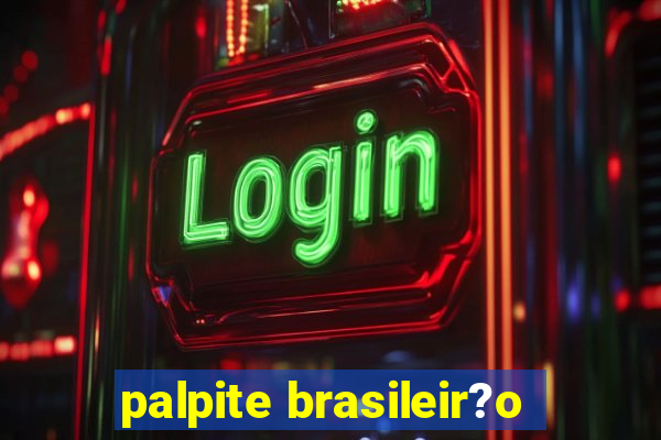 palpite brasileir?o