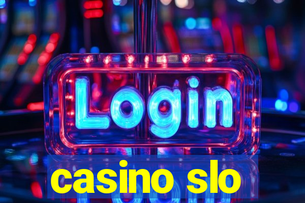 casino slo