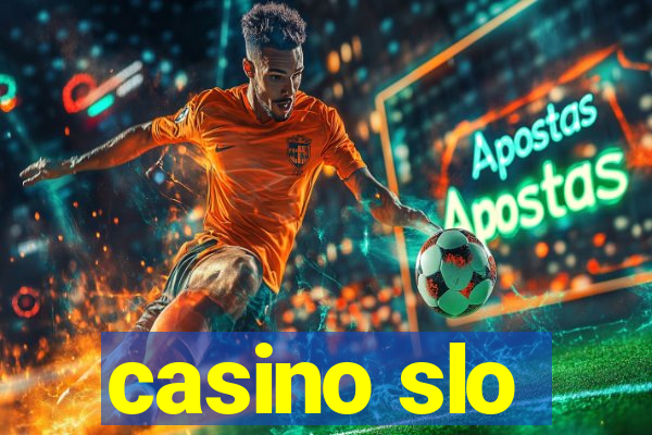 casino slo