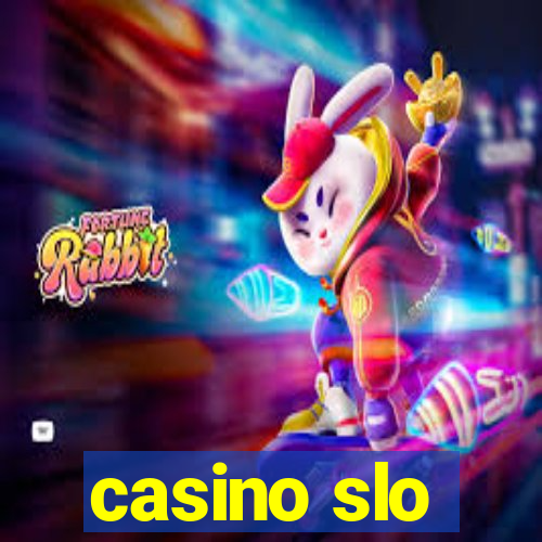 casino slo